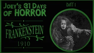 Frankenstein (1910) - 31 Days of Horror | JHF