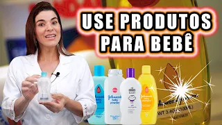 Fique com PELE DE BEBÊ usando Produtos para Bebê Corretamente !