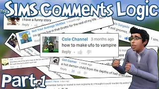 The Sims Comments Logic (PART 1) (30K SUBS SPECIAL)