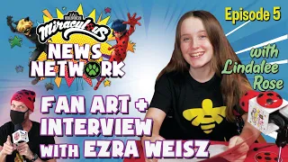 MIRACULOUS NEWS NETWORK | 🐞 EPISODE 5 with Lindalee Rose 🎙 | News, interviews, fan arts & more!