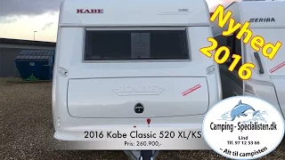 2016 Kabe Classic 520 XL/KS hos Camping-Specialisten.dk