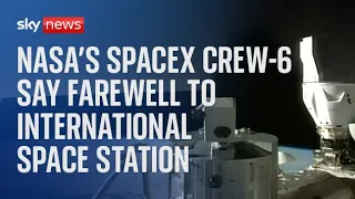 NASA’s SpaceX Crew-6 say farewell to the International Space Station ahead of return
