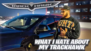 HOW MUCH I PAY FOR MY TRACKHAWK AT 23 | THINGS I HATE ABOUT THIS CAR!