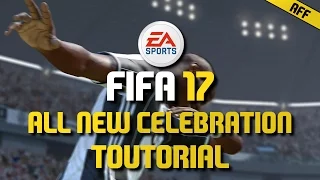 FIFA 17 ALL NEW CELEBRATIONS TUTORIAL - (XBOX One - PS4 - PC) DEUTSCH - HD