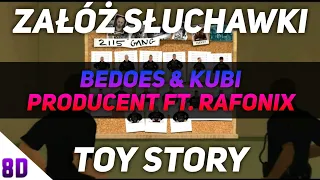 🎧 BEDOES & KUBI PRODUCENT - TOY STORY ft. Rafonix (Muzyka w 8D + Bass Boosted)