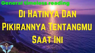 Di Hatinya Dan Pikirannya Tentangmu Saat Ini (Timeless reading)