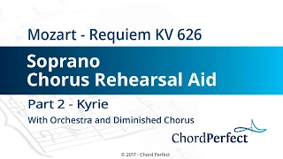 Mozart's Requiem Part 2 - Kyrie - Soprano Chorus Rehearsal Aid