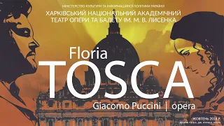 Tosca G. Puccini Kharkiv / Skhid Opera. Флорія Тоска Дж. Пуччіні ХНАТОБ / Схід Опера