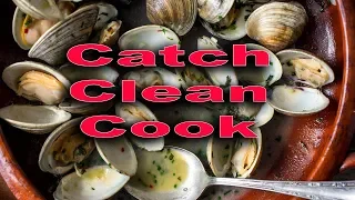 Clam {Catch Clean Cook} Steamed Pacific Clams with white wine Lemon Garlic Butter