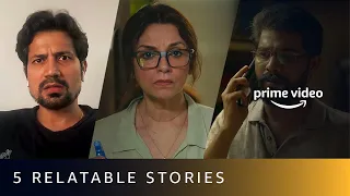 We've all been through this! | 5 Relatable stories only on Amazon Prime Video