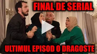 O DRAGOSTE - Final de serial - Ultimul Episod se lasă cu OMOR? Când apare nou sezon?
