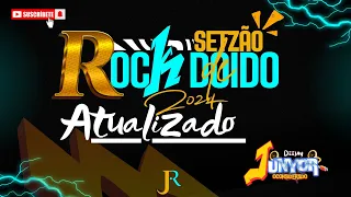 ▶️###[ SETZÃO ]_DE_[ ROCK_DOIDO ]_ATUALIZADO_FEVEREIRO_2024_DJ_JÚNIOR_OCONSIDERADO