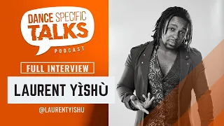 LAURENT Yìshù FULL INTERVIEW - The Iconic Entrepreneurial Mastermind of Kizomba