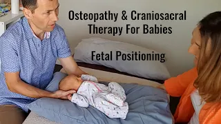 Osteopathy and Craniosacral Therapy For Babies - Fetal Positioning