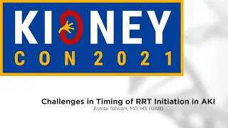 Challenges in Timing of RRT Initiation in AKI