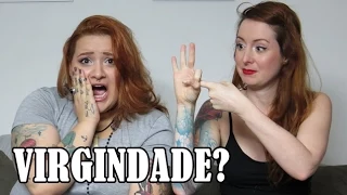 Sobre perder a virgindade...