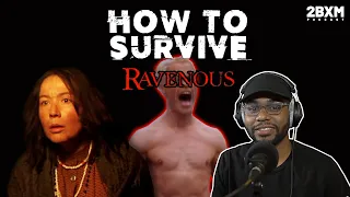 RAVENOUS (1999) | Survivor's Ed Podcast #13