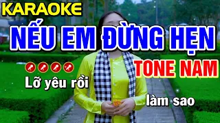 Nếu Em Đừng Hẹn Karaoke Nhạc Sống Tone Nam ( BEAT CHUẨN ) | Bến Tình Karaoke