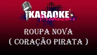 ROUPA NOVA - CORAÇÃO PIRATA ( KARAOKE )