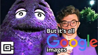 CG5 GRIMACE lyrics but every word it's a google image