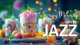 Spring Coffee Jazz Music ☕ Soothing Jazz Bossa Nova - For Good Mood Concentration Studying & Working