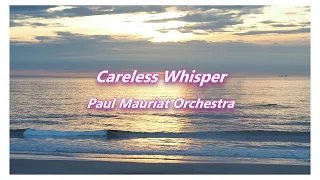 Careless Whisper,Paul Mauriat Orchestra,Best of Paul Mauriat,