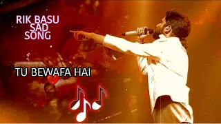 RIK BASU SAD SONG// TU BEWAFA HAI 💔😥#rikbasu #idol #indianidol13 #indianidol12 #indianidolseason13