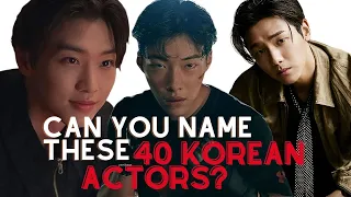 CAN YOU NAME THESE 40 KOREAN ACTORS? (PART 1) | KDRAMA QUIZ