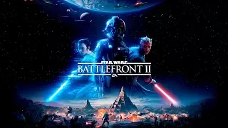 Star Wars: Battlefront II - СТРИМ - ПОЛНОЕ ПРОХОЖДЕНИЕ КАМПАНИИ в 2K