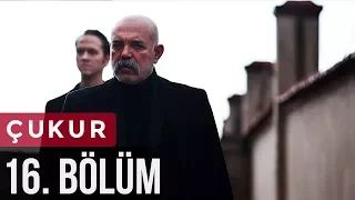 Çukur 16. Bölüm