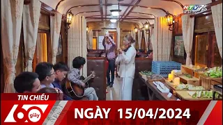 60 Giây Chiều - Ngày 15/04/2024 - HTV Tin Tức Mới Nhất 2024