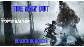 RISE OF THE TOMB RAIDER The Way Out STRATEGY GUIDE 11