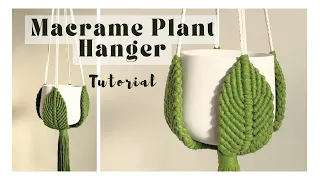 DIY | Macrame Tutorial | Plant Hanger 'Leaf' Design