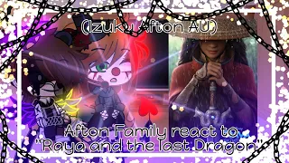 • Afton Family react to "Raya & the last Dragon"||(Izuku Afton AU)|| (Original?)🖤[Shådow Jàñe/Jàćk]🖤