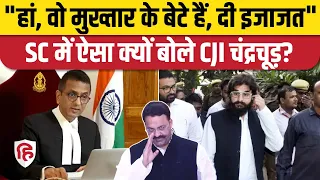 Supreme Court में Mukhtar Ansari के बेटे Abbas Ansari की याचिका, क्या बोले  CJI Chandrachud?