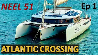 Neel 51 Trimaran Atlantic Crossing, ARC Regatta - Ep.1/5