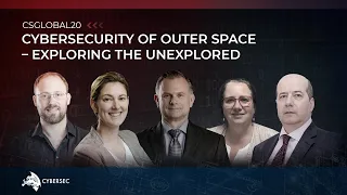 Cybersecurity of outer space – exploring the unexplored | #CSGlobal20 highlights series |s06e36