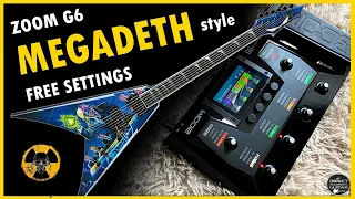 ZOOM G6 MEGADETH style Metal Distortion FREE settings