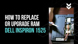 How To Replace Or Upgrade Ram Dell Inspiron 1525