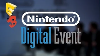 E3 2015 - Nintendo - Digital Event