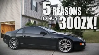 5 REASONS TO BUY A 300ZX!