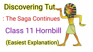Discovering Tut : the Saga Continues in Hindi | Class 11 English Hornbill  | Animated Video😎
