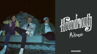 Houndmouth - "McKenzie" (Official Audio)