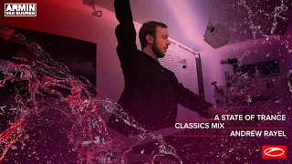 A State Of Trance Classics - Mix 003: Andrew Rayel