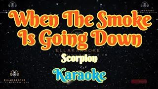 When The Smoke Is Going Down/Scorpion/Karaoke