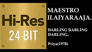 Darling Daling Darling(24Bit Hires) I I Priya (1978) I I Ilaiyaraaja I I P Susheela