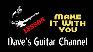 LESSON - Make It With You by Bread