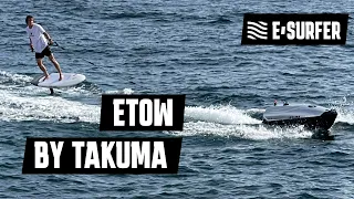 Takuma eTow world premier
