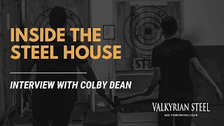 Inside the Steel House with Colby Dean