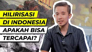 Hilirisasi di Indonesia Apakah Bisa tercapai?